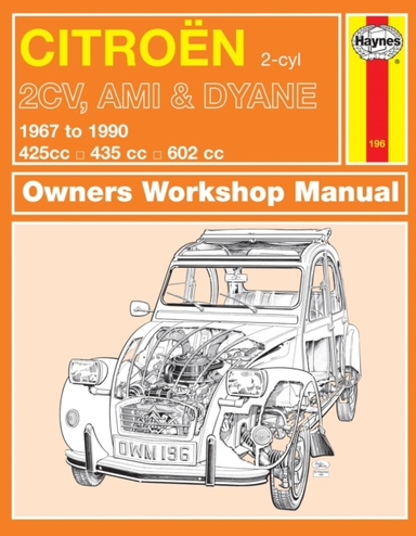 Citroen 2cv, Ami & Dyane 67 - 90 Haynes Repair Manual