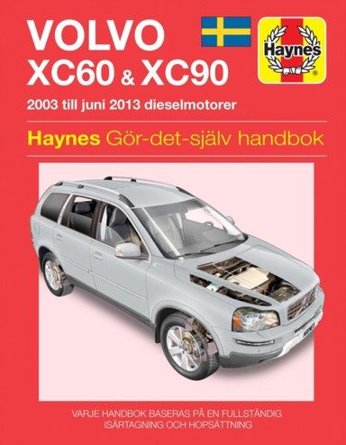 Volvo Xc60 and Xc90 2003 - 2012 Haynes Repair Manual Svenske