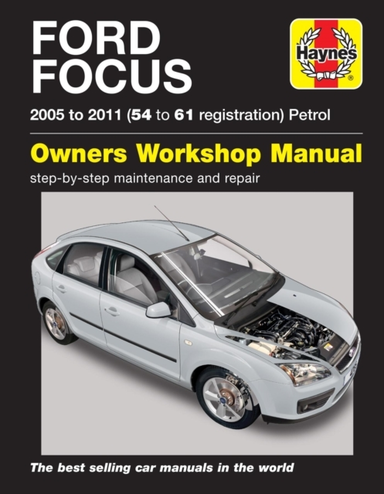 Ford Focus Petrol 05 - 11 54 to 61 Haynes Repair Manual