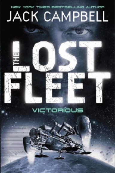 Lost Fleet - Victorious Book 6