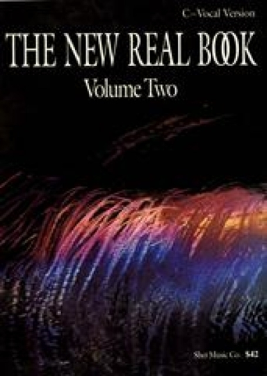 The New Real Book Volume 2 C Version