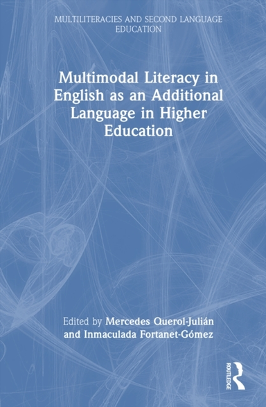 Multimodal Literacy In English As An Additional Language In