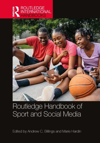 Routledge Handbook Of Sport And Social Media