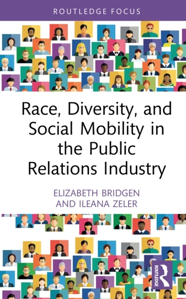 Race, Diversity, And Social Mobility In The Public Relations