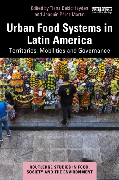Urban Food Systems In Latin America Territories, Mobilities