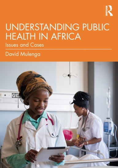 Understanding Public Health In Africa Issues And Cases