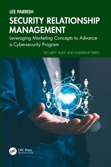 Security Relationship Management Leveraging Marketing Concep