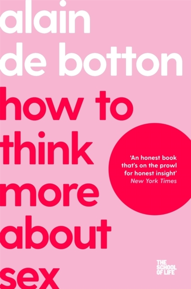 How to Think More About Sex