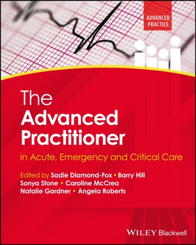 The Advanced Practitioner in Acute, Emergency and Critical C