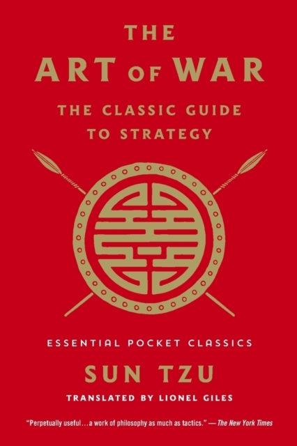 The Art of War: the Classic Guide to Strategy Essential Pock