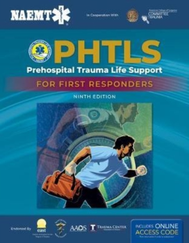 Phtls: Prehospital Trauma Life Support for First Responders