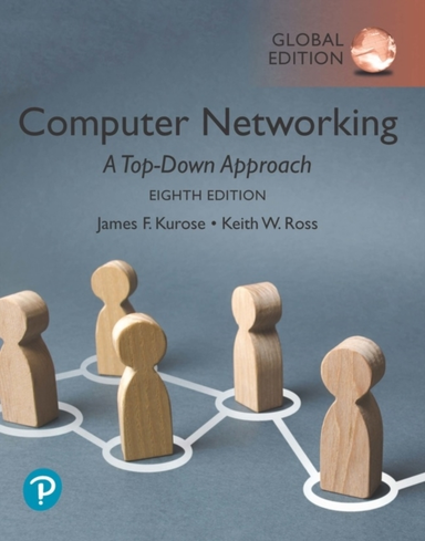Computer Networking: a Top-down Approach, Global Edition