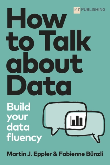 How to Talk About Data: Build Your Data Fluency