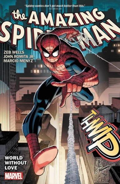Amazing Spider-man by Wells & Romita Jr. Vol. 1: World Witho