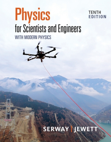 Physics for Scientists and Engineers With Modern Physics