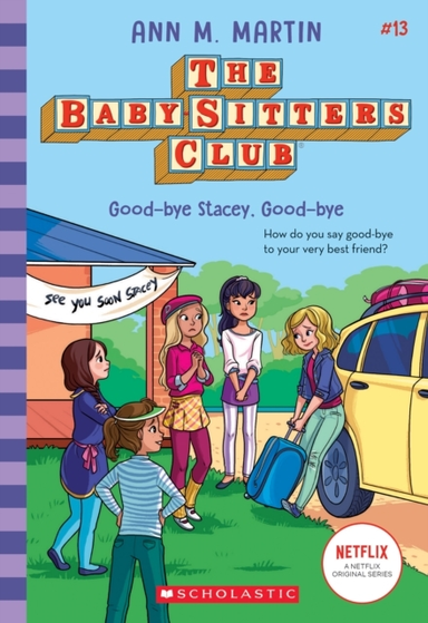 The Babysitters Club #13: Good-bye Stacey, Good-bye B&w