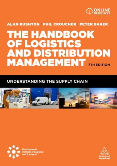 The Handbook of Logistics and Distribution Management Unders