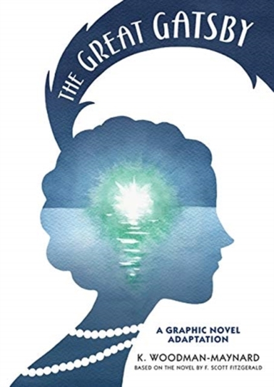 The Great Gatsby: a Graphic Novel Adaptation