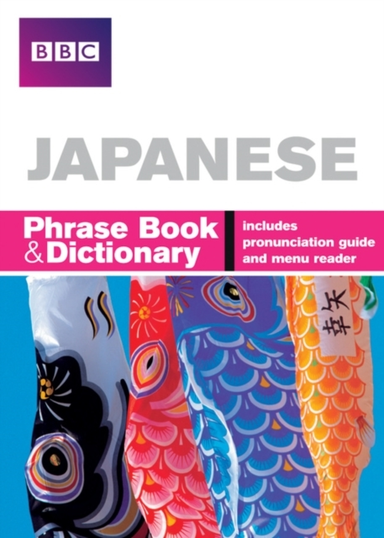 Bbc Japanese Phrasebook and Dictionary