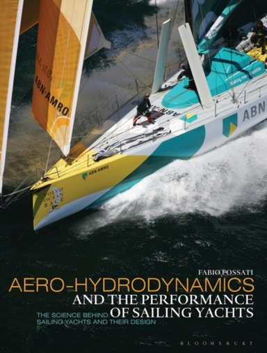 Aero-hydrodynamics and the Performance of Sailing Yachts the