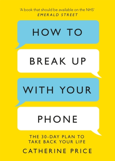 How to Break up With Your Phone