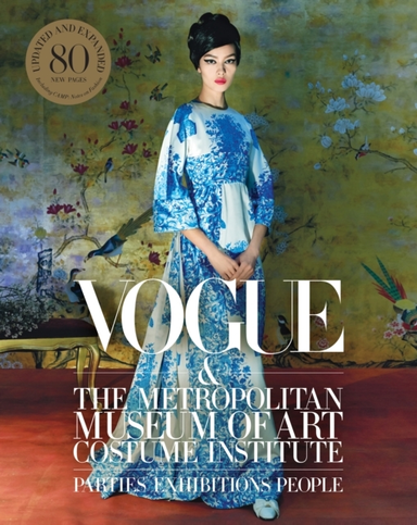 Vogue and the Metropolitan Museum of Art Costume Institute U