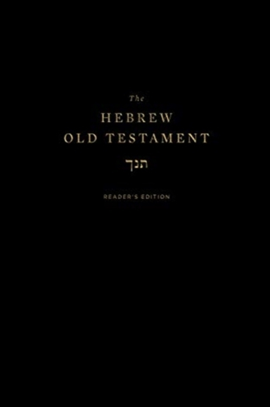 The Hebrew Old Testament, Reader's Edition Hardcover