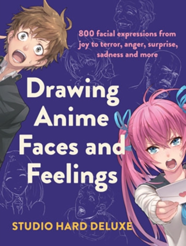 Drawing Anime Faces and Feelings Facial Expressions From