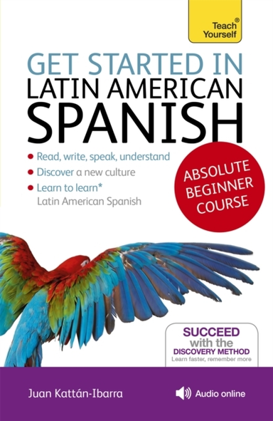 Get Started in Latin American Spanish Absolute Beginner Cour