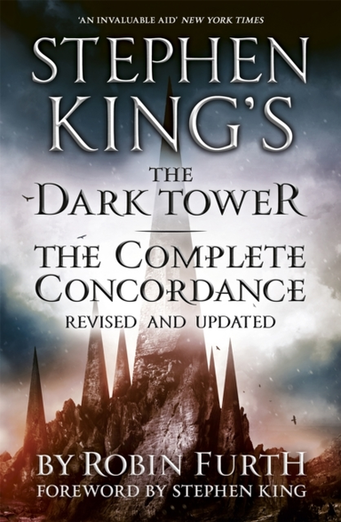 Stephen King's the Dark Tower: the Complete Concordance Revi