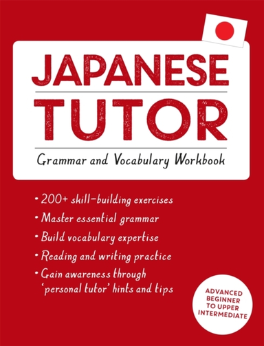 Japanese Tutor: Grammar and Vocabulary Workbook Learn Japane