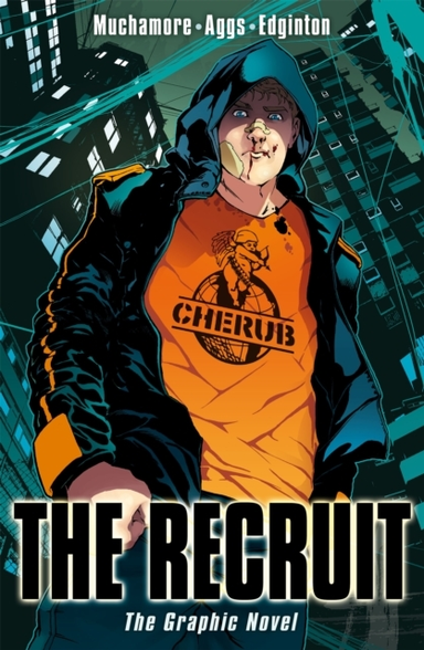 Cherub: the Recruit Graphic Novel