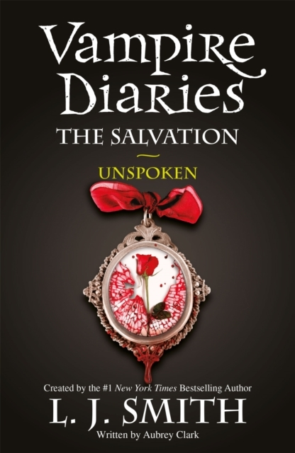 The Vampire Diaries: the Salvation: Unspoken