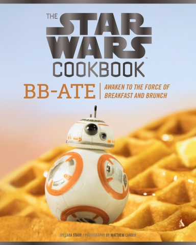 Star Wars Cookbook: Bb-ate