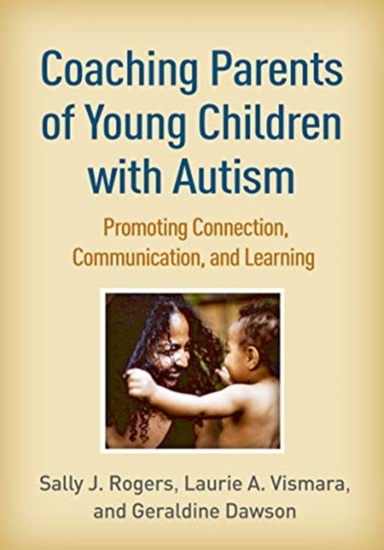 Coaching Parents of Young Children With Autism Promoting Con