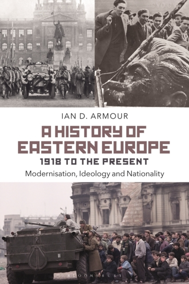 A History of Eastern Europe 1918 to the Present Modernisatio