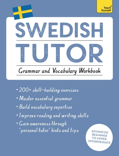 Swedish Tutor: Grammar and Vocabulary Workbook Learn Swedish