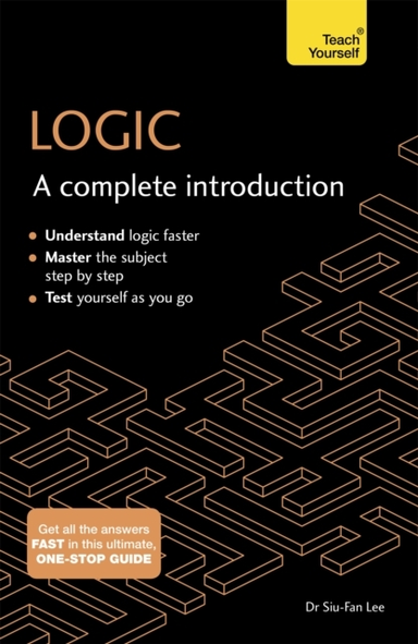 Logic: a Complete Introduction