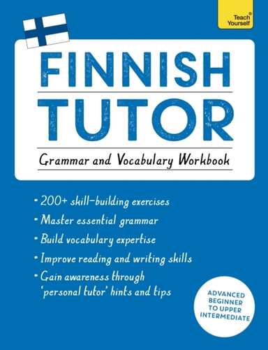 Finnish Tutor: Grammar and Vocabulary Workbook Learn Finnish