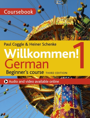 Willkommen! 1 Third Edition German Beginner's Course Courseb