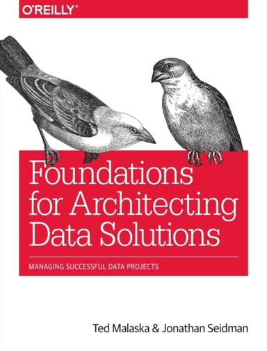 Foundations for Architecting Data Solutions Managing Success
