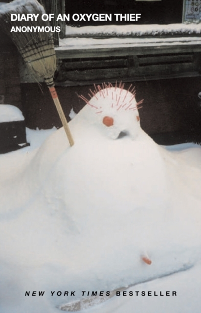 Diary Of An Oxygen Thief