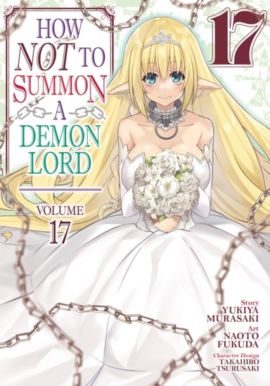 How Not to Summon a Demon Lord Manga Vol. 17
