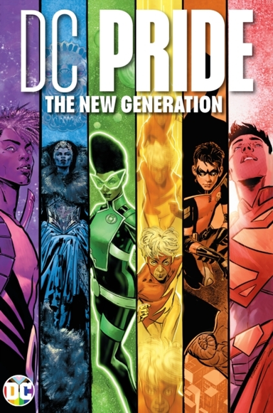Dc Pride: the New Generation