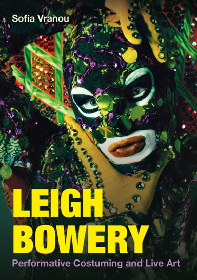 Leigh Boweryperformative Costuming And Live Art
