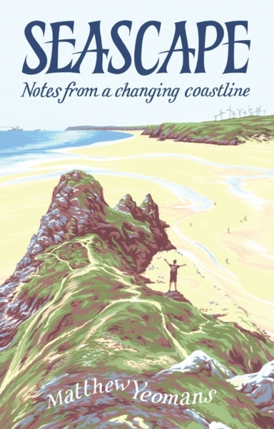 Seascapenotes From A Changing Coastline