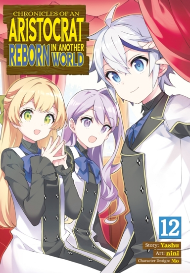 Chronicles of an Aristocrat Reborn in Another World Manga Vo