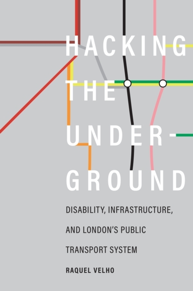 Hacking the Undergrounddisability Infrastructure and Londo