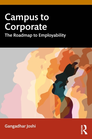 Campus To Corporate The Roadmap To Employability