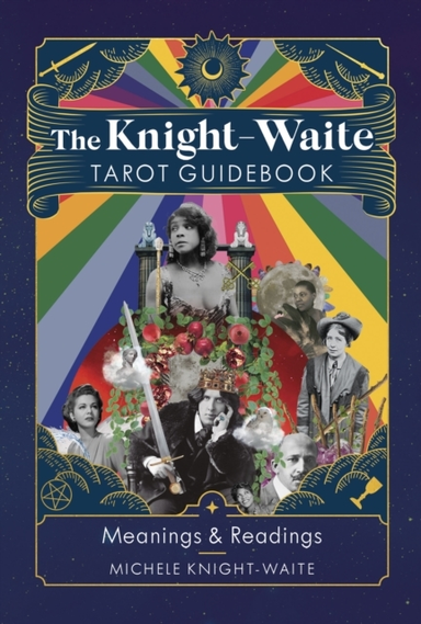 The Knight-waite Tarot Guidebook